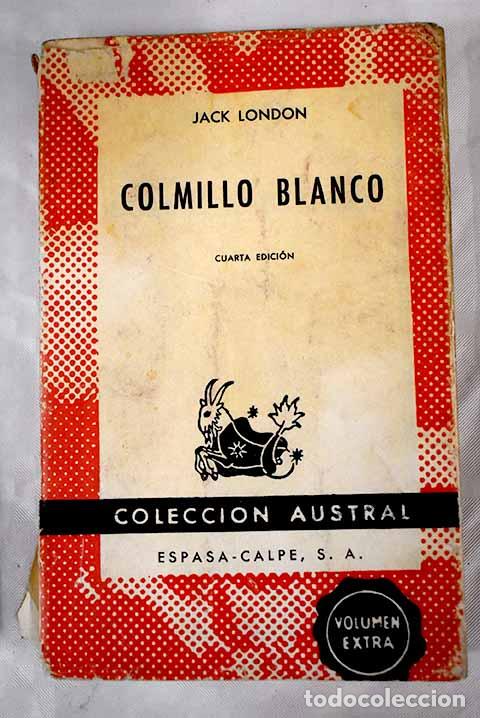 Libros: Colmillo blanco: London, Jack.- London, Jack - Foto 1