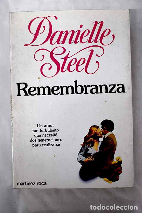 Libros: Remembranza: Steel, Danielle.- Steel, Danielle - Foto 1