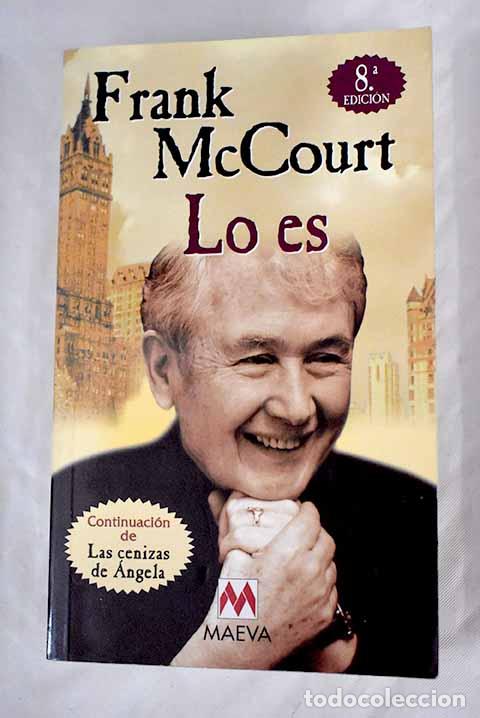 Libros: Lo es: McCourt, Frank.- McCourt, Frank - Foto 1