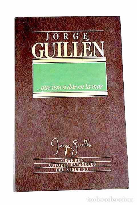 Libros: Que van a dar en la mar.- Guill&eacute;n, Jorge - Foto 1