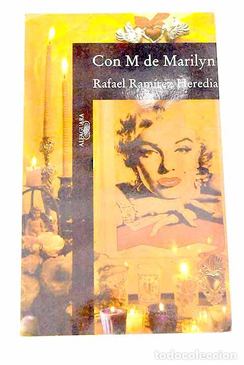 Libros: Con M de Marilyn: Ram&iacute;rez Heredia, Rafael.- Ram&iacute;rez Heredia, Rafael - Foto 1