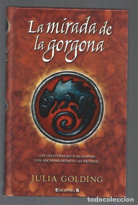 Libros: MIRADA DE LA GORGONA - LA - GOLDING, JULIA - Foto 1