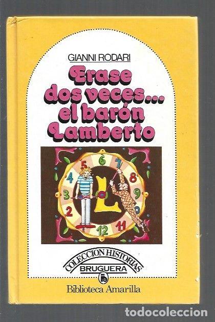 Libros: ERASE DOS VECES EL BARON LAMBERTO - RODARI, GIANNI - Foto 1