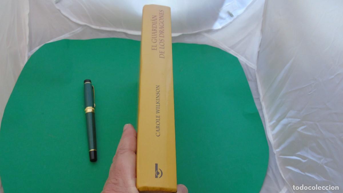 Libros: AMF-33D/ EL GUARDIAN DE LOS DRAGONES - CAROLE WILKINSON / EDICIONES B - Foto 7