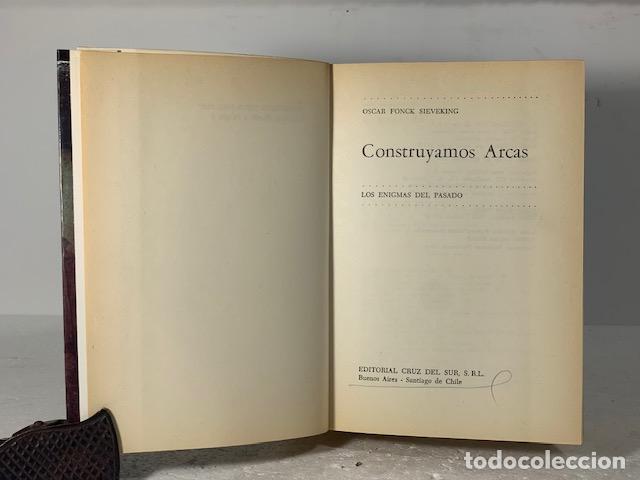 Libros: CONSTRUYAMOS ARCAS OSCAR FONCK SIEVEKING - Foto 2