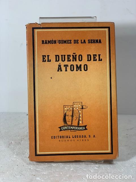 Libros: EL DUE&Ntilde;O DEL ATOMO RAMON GOMEZ DE LA SEERNA - Foto 1