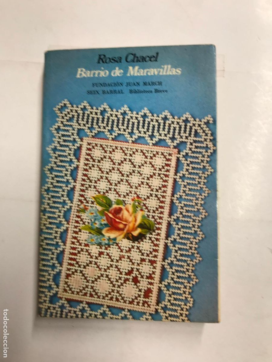Libros: BARRIO DE MARAVILLAS. (PRIMERA EDICI&Oacute;N). - ROSA CHACEL. - Foto 1