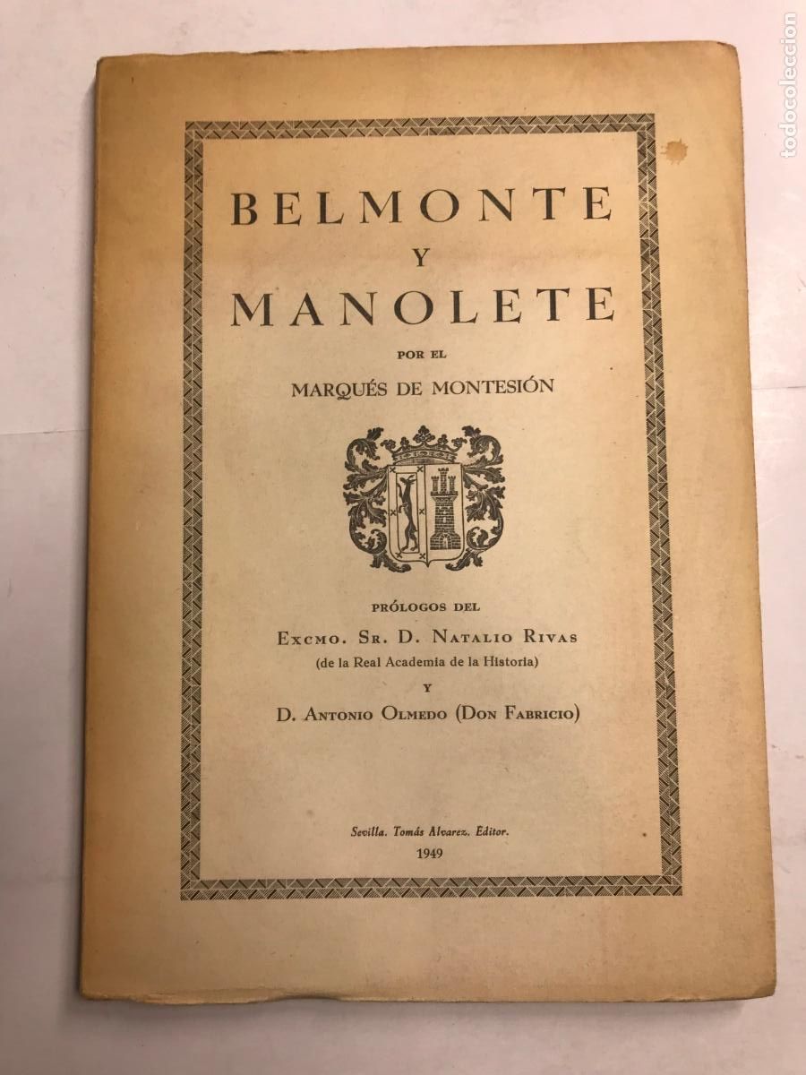 Libros: BELMONTE Y MANOLETE. (DEDICADO). - MARQU&Eacute;S DE MONTESI&Oacute;N. - Foto 1