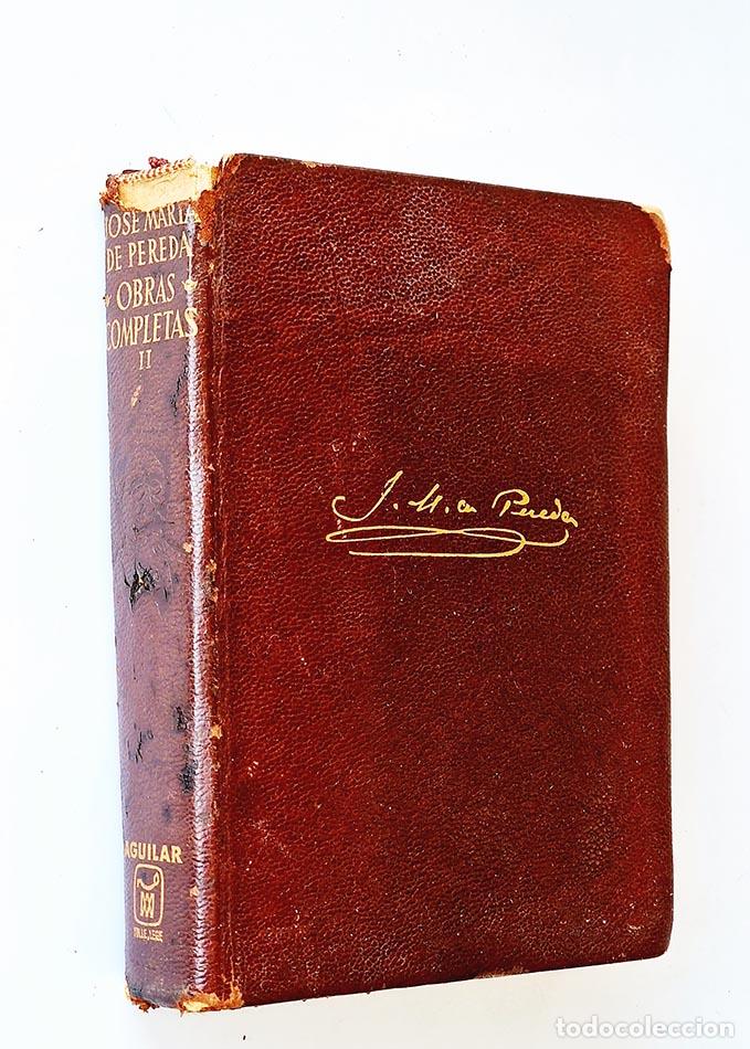 Libros: OBRAS COMPLETAS. TOMO II. - DE PEREDA, JOS&Eacute; MAR&Iacute;A - Foto 1