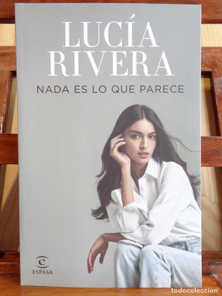 Libros: NADA ES LO QUE PARECE - LUC&Iacute;A RIVERA - Foto 1