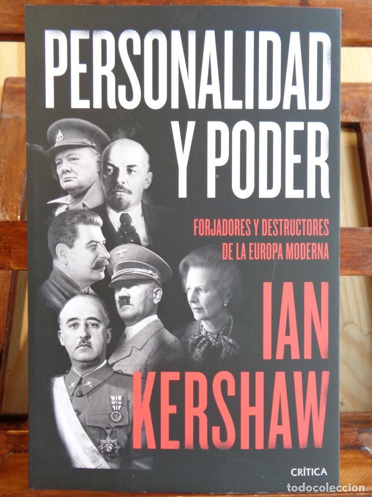 Libros: PERSONALIDAD Y PODER. Forjadores y Destructores de la Europa Moderna. - IAN KERSHAW - Foto 1