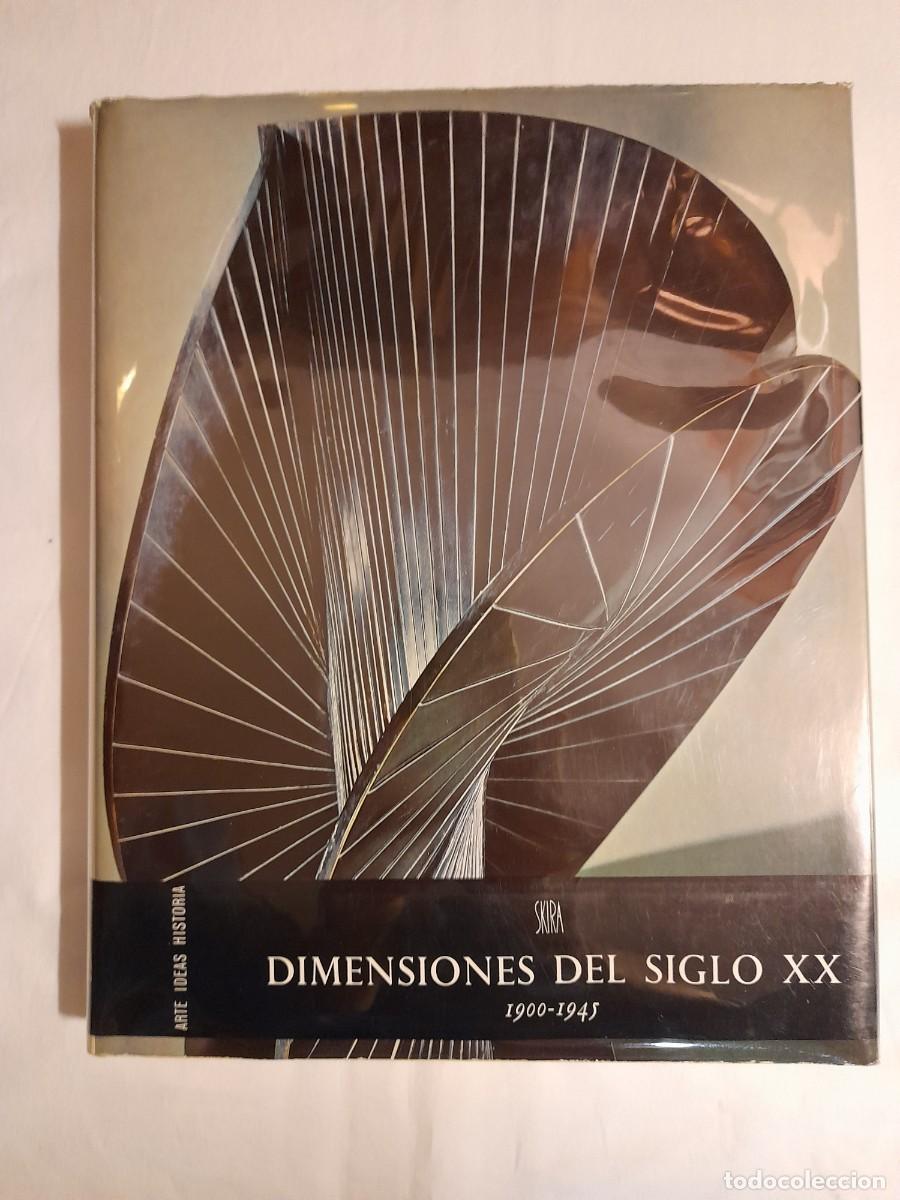 Libros: DIMENSIONES DEL SIGLO XX. 1900 - 1945 - Foto 1