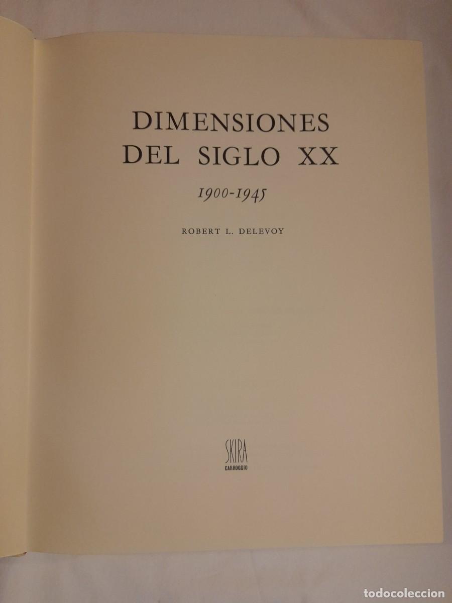 Libros: DIMENSIONES DEL SIGLO XX. 1900 - 1945 - Foto 3