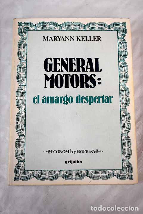 Libros: General Motors: el amargo despertar.- Keller, Maryann - Foto 1