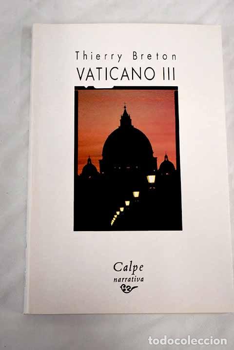 Libros: Vaticano III: Breton, Thierry.- Breton, Thierry - Foto 1