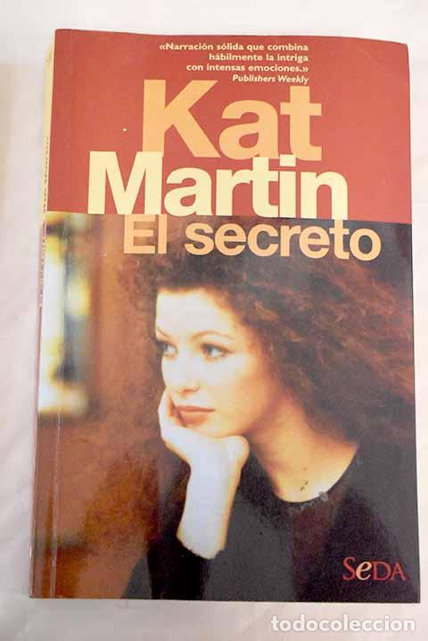 Libros: El secreto: Martin, Kat.- Martin, Kat - Foto 1