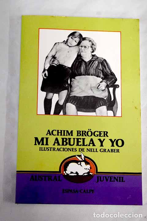 Libros: Mi abuela y yo: Broger, Achim.- Broger, Achim - Foto 1
