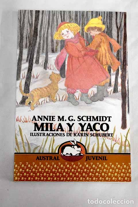 Libros: Mila y Yaco.- Schmidt, Annie M. G. - Foto 1