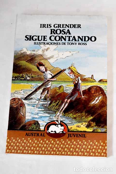 Libros: Rosa sigue cantando: Grender, Iris.- Grender, Iris - Foto 1