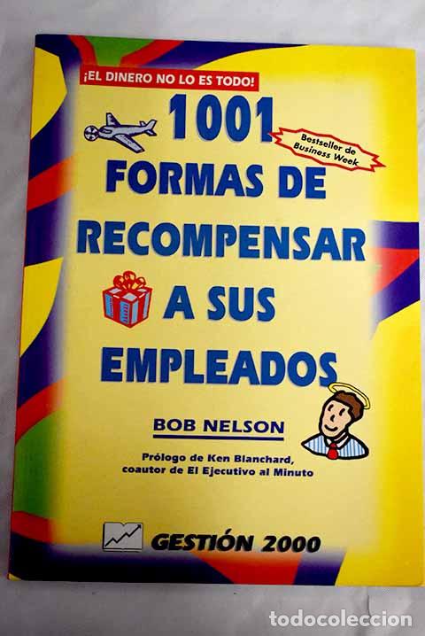 Libros: 1001 formas de recompensar a los empleados.- Nelson, Bob - Foto 1