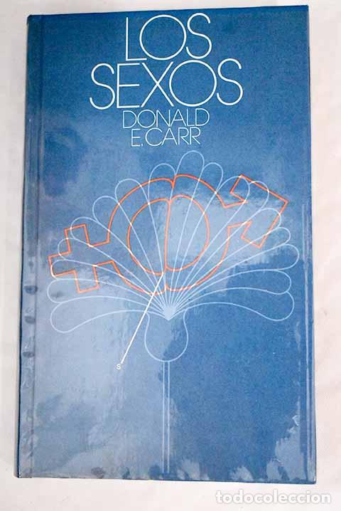Libros: Los sexos: Carr, Donald E..- Carr, Donald E. - Foto 1