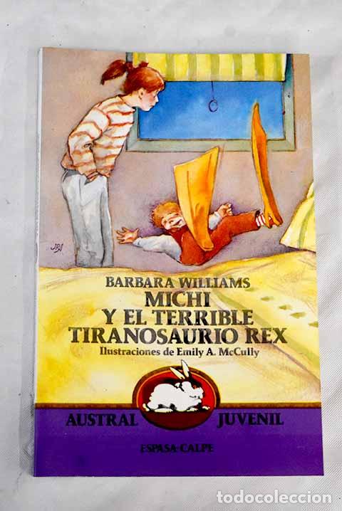 Libros: Michi y el terrible tiranosaurio rex.- Williams, Barbara - Foto 1