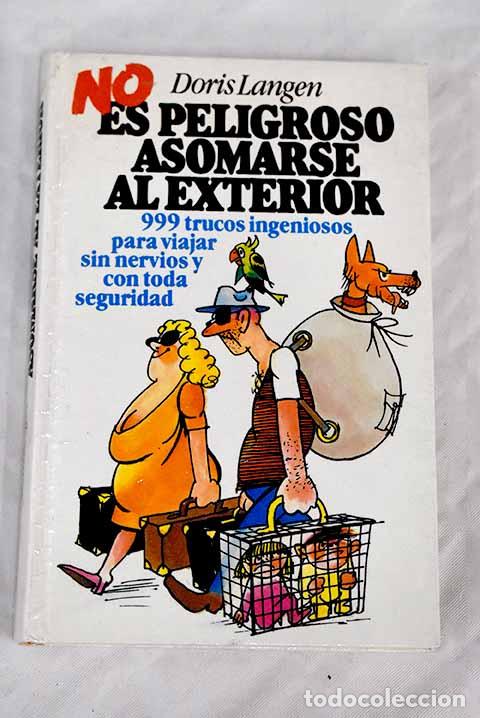 Libros: No es peligroso asomarse al exterior.- Langen, Doris - Foto 1