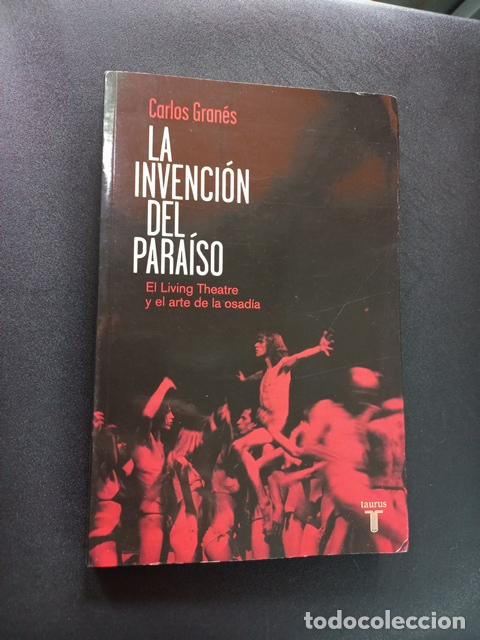 Libros: Carlos Gran&eacute;s - La invenci&oacute;n del paraiso - Foto 1