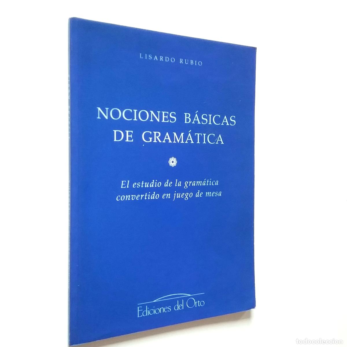 Libros: Lisardo Rubio - Nociones b&aacute;sicas de gram&aacute;tica. El estudio de la gram&aacute;tica convertido en juego de mes - Foto 1