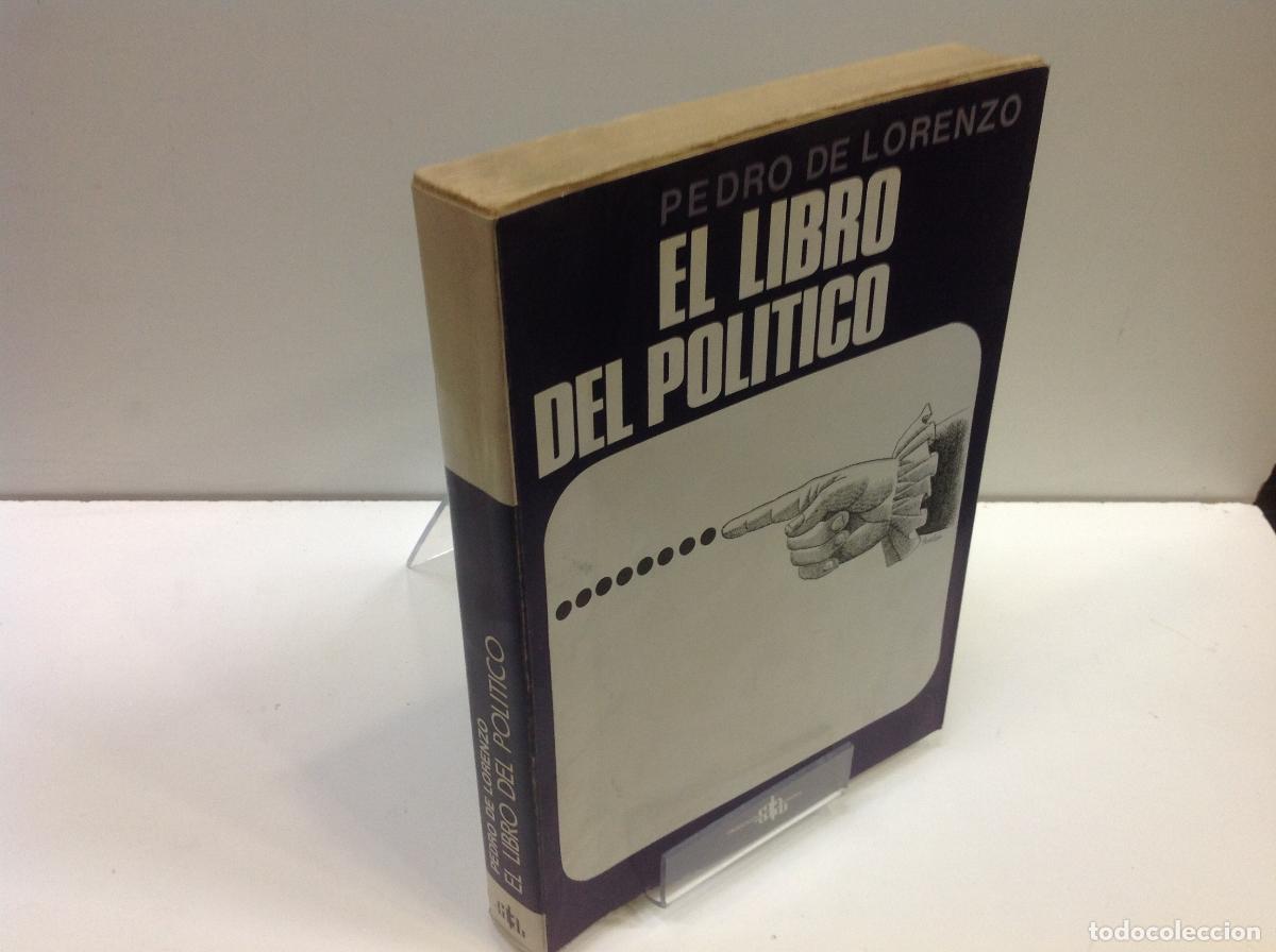 Libros: EL LIBRO DEL POLITICO PEDRO DE LORENZO - Foto 1