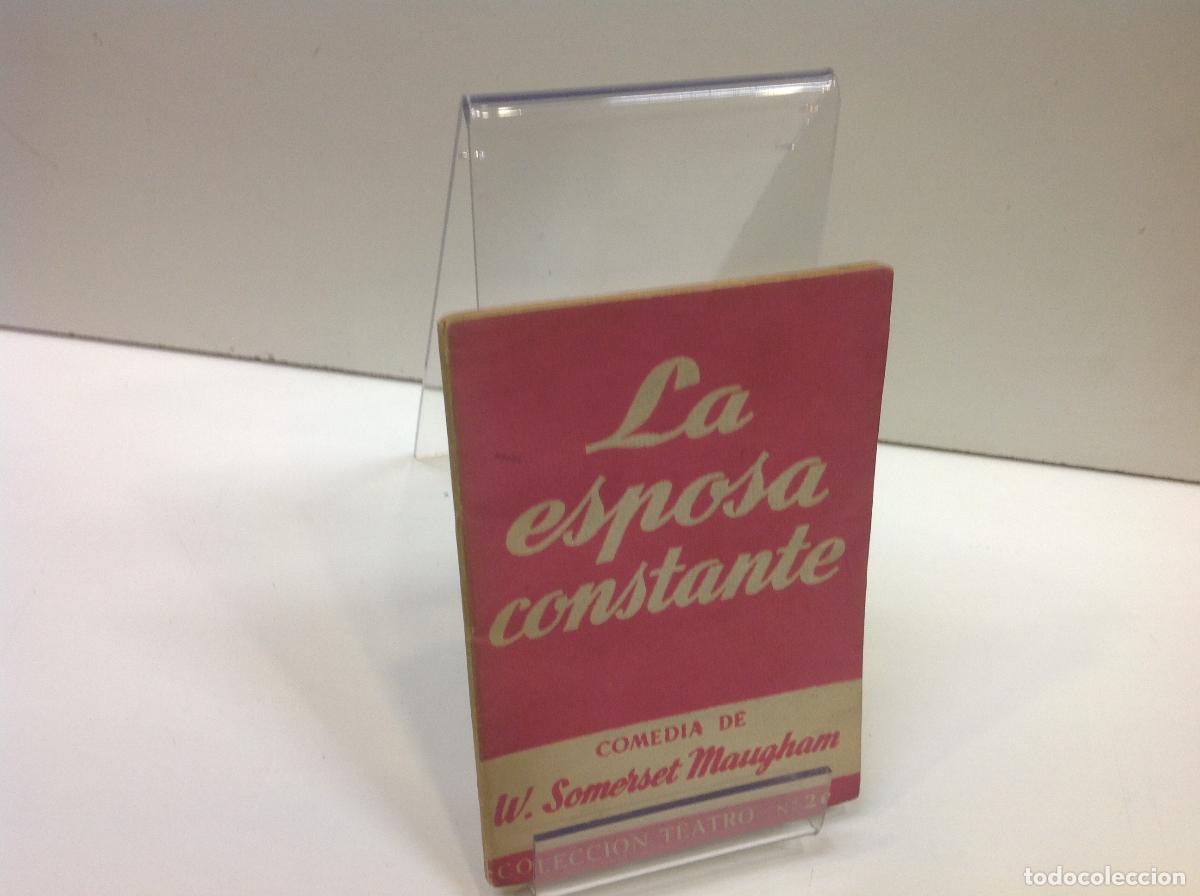 Libros: LA ESPOSA CONSTANTE W SOMERSET MAUGHAM - Foto 1