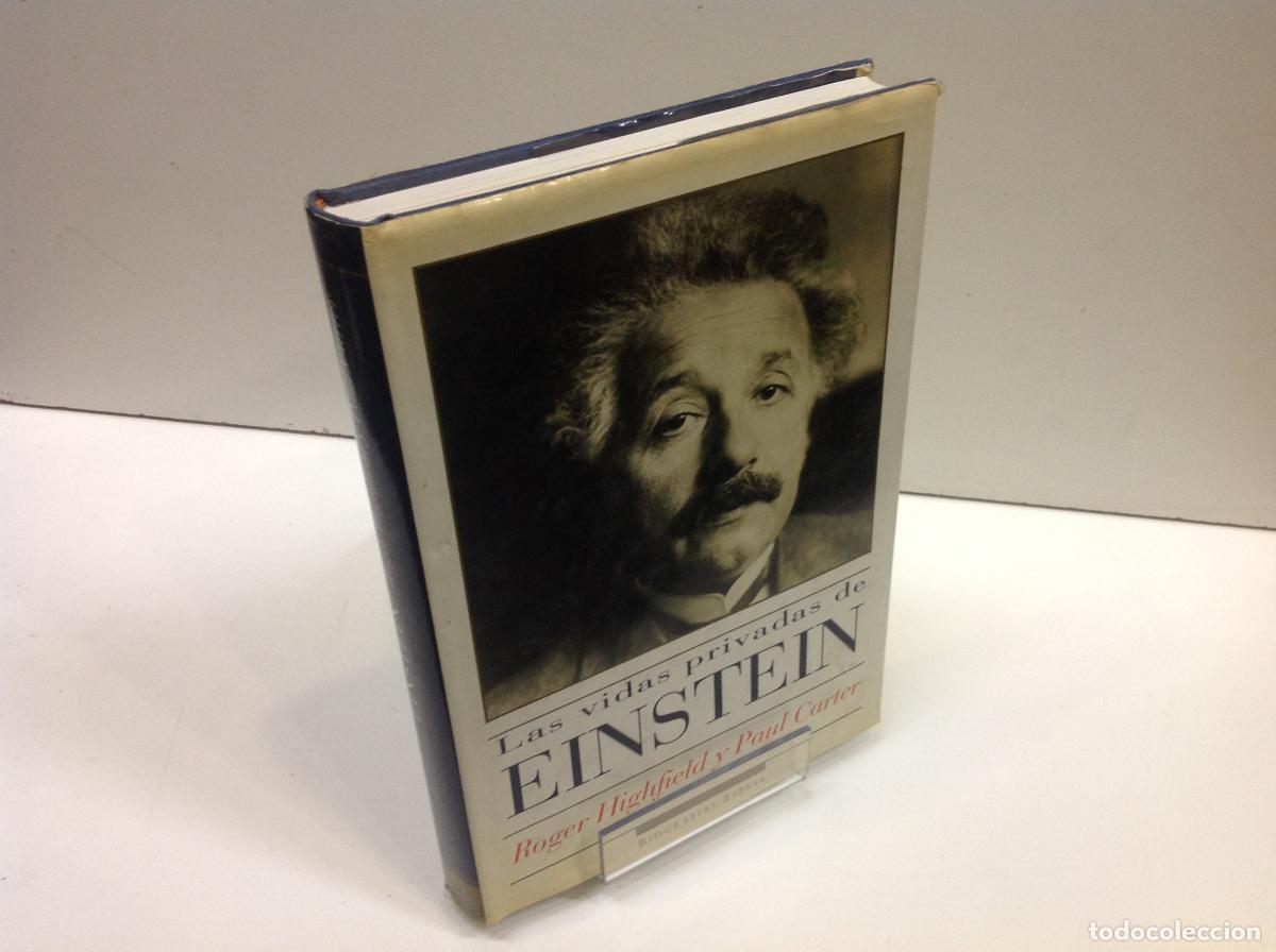 Libros: LAS VIDAS PRIVADAS DE EINSTEIN ROGER HIGHFIELD Y PAUL CARTER - Foto 1