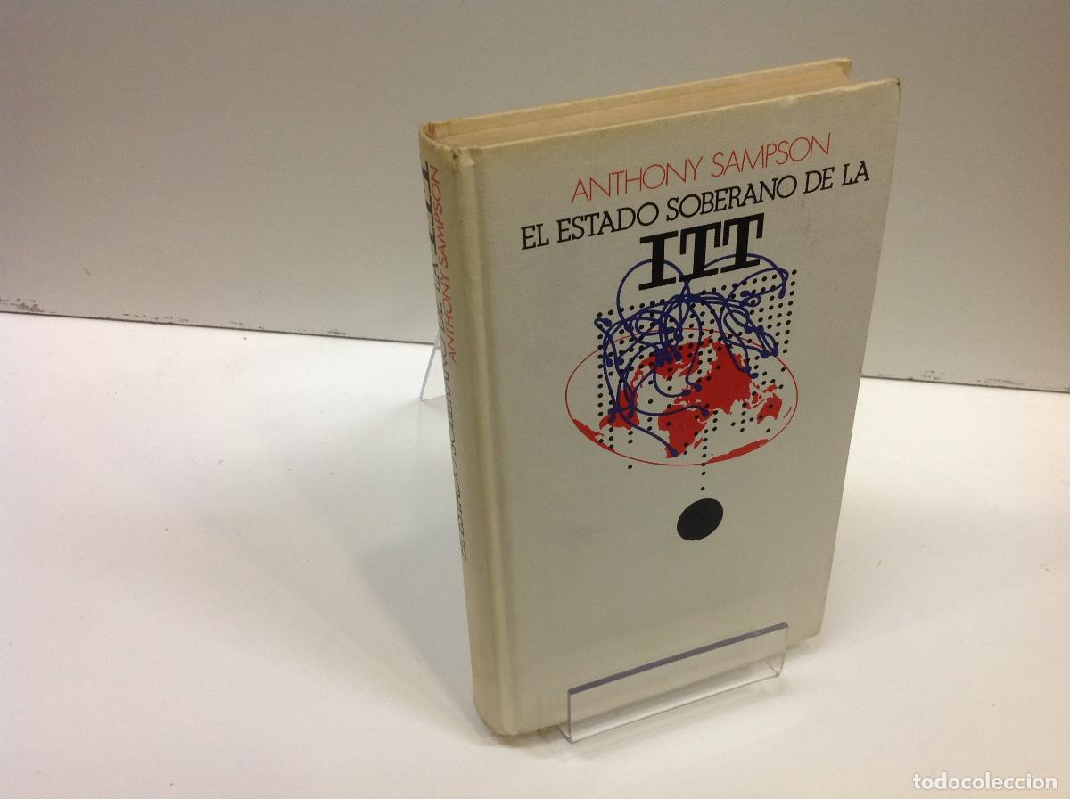 Libros: EL ESTADO SOBERANO DE LA ITT ANTHONY SAMPSON - Foto 1