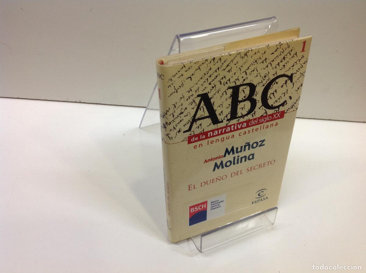Libros: EL DUE&Ntilde;O DEL SECRETO ANTONIO MU&Ntilde;OZ MOLINA - Foto 1