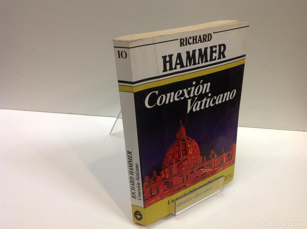Libros: CONEXI&Oacute;N VATICANO RICHARD HAMMER - Foto 1