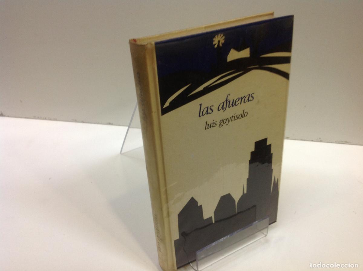 Libros: LAS AFUERAS LUIS GOYTISOLO - Foto 1