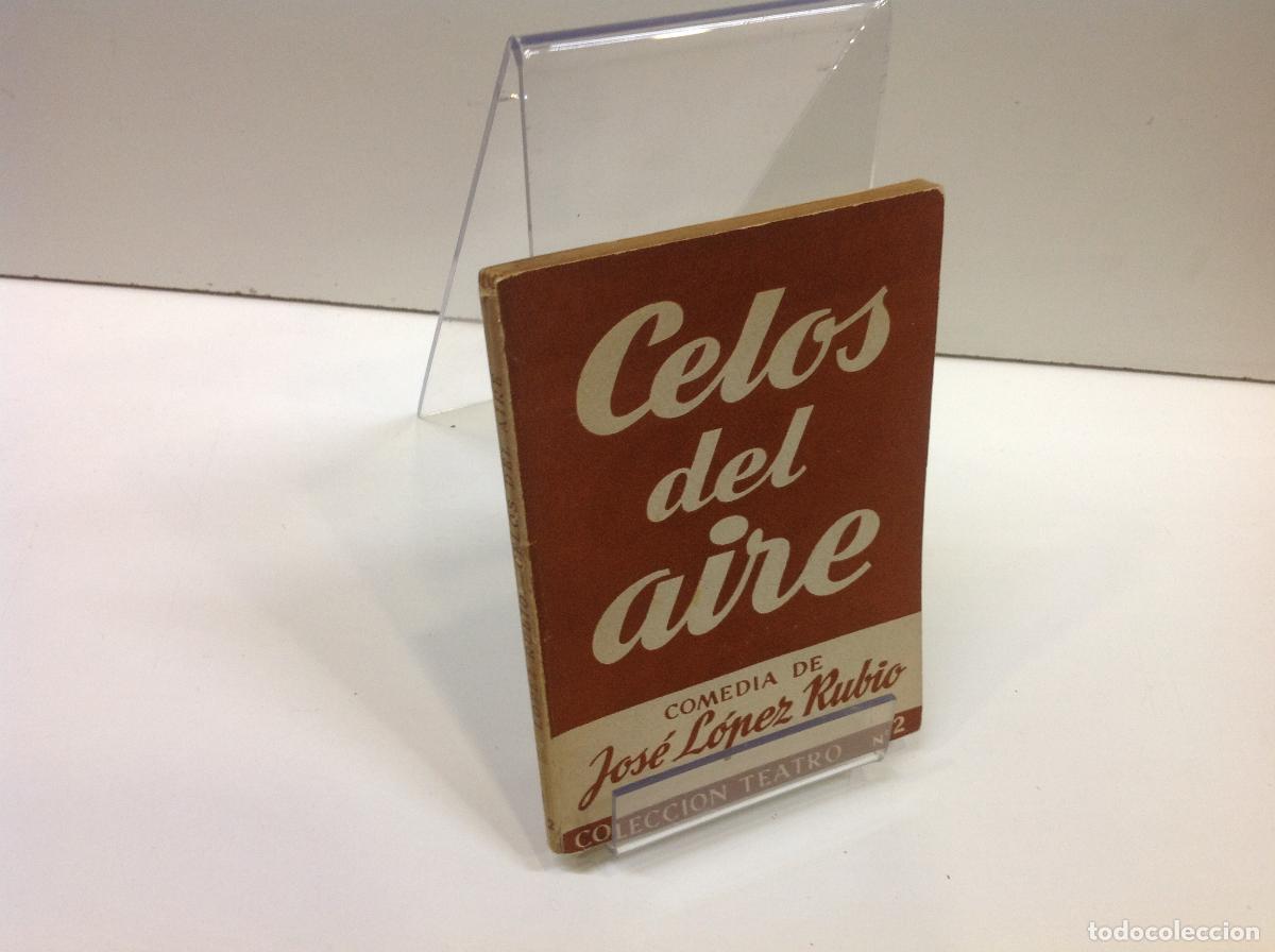 Libros: CELOS DEL AIRE JOSE LOPEZ RUBIO - Foto 1