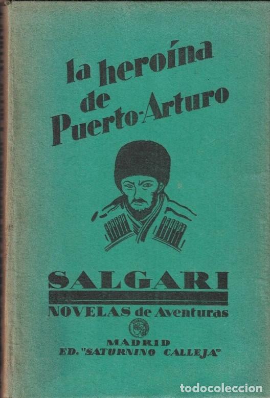 Libros: LA HERO&Iacute;NA DE PUERTO ARTURO. - Salgari. Emilio, - Foto 1