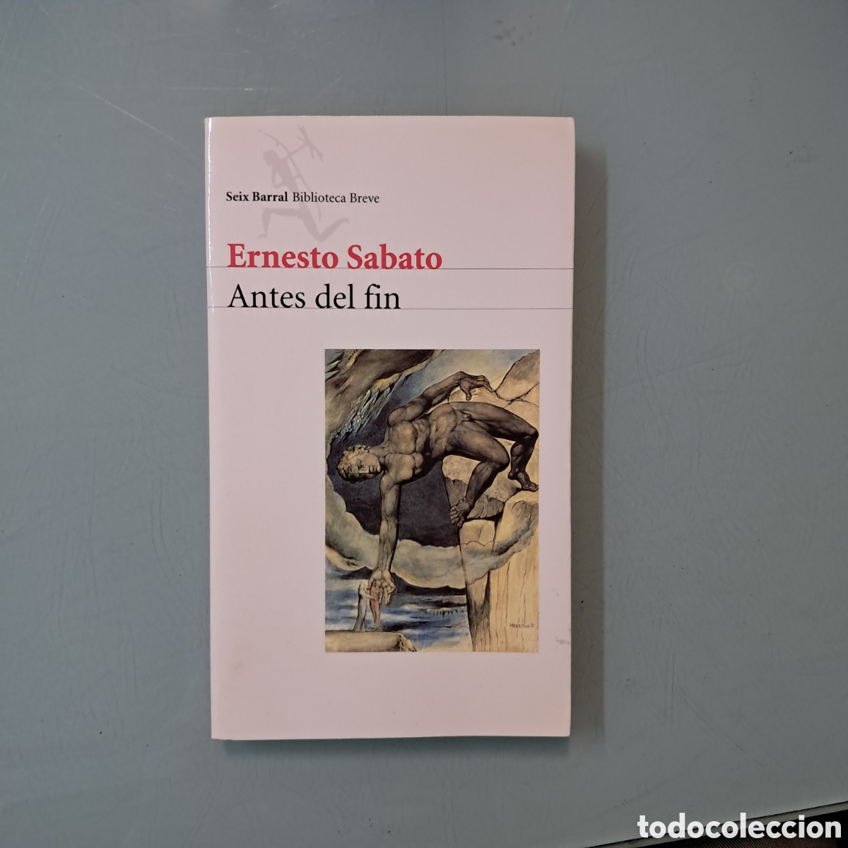 Libros: Ernesto S&aacute;bado, Antes del fin, Seix Barral - Foto 1