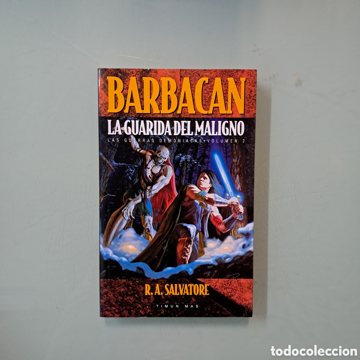 Libros: R.A. Salvatore, Baracan, La guarida del.maligno,Timun - Foto 1