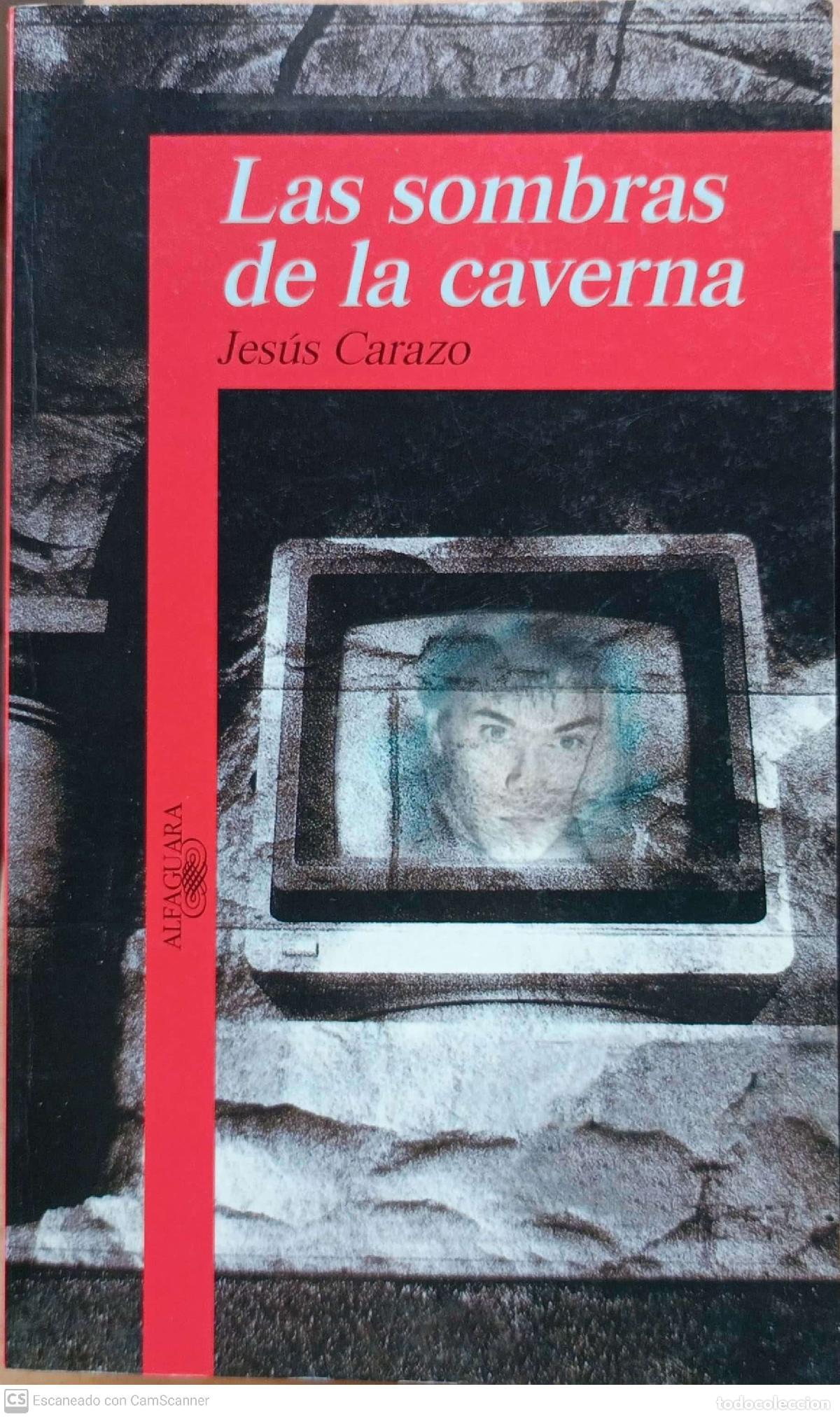 Libros: Las sombras de la caverna - Jes&uacute;s Carazo - Foto 1