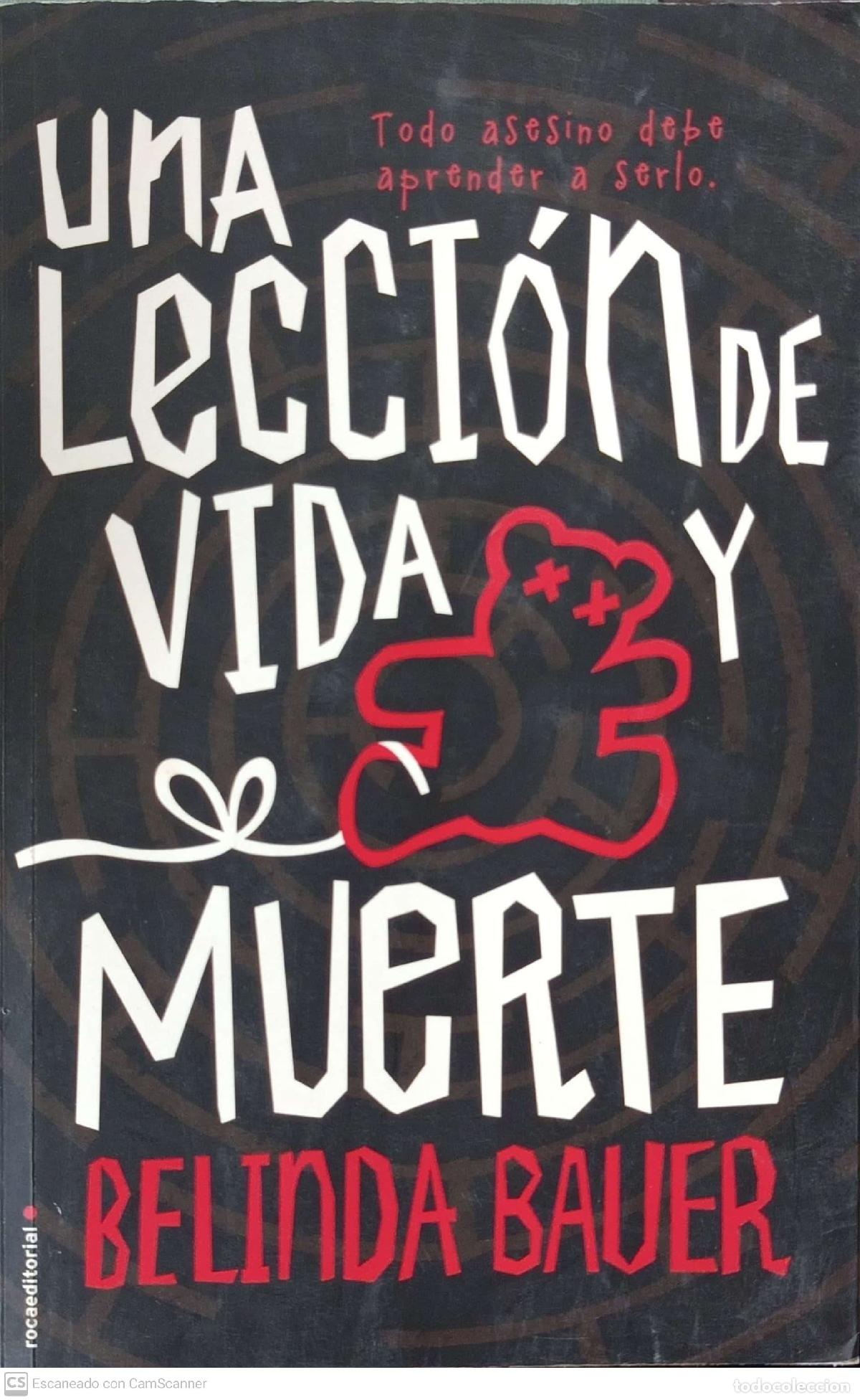 Libros: Una lecci&oacute;n de vida y muerte - Belinda Bauer - Foto 1
