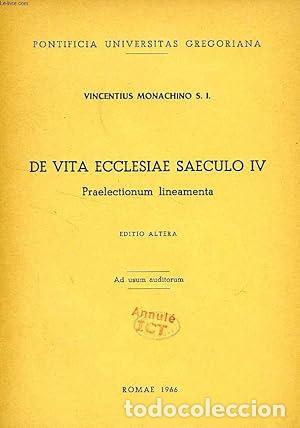 DE VITA ECCLESIAE SAECULO IV, PRAELECTIONUM LINEAMENTA