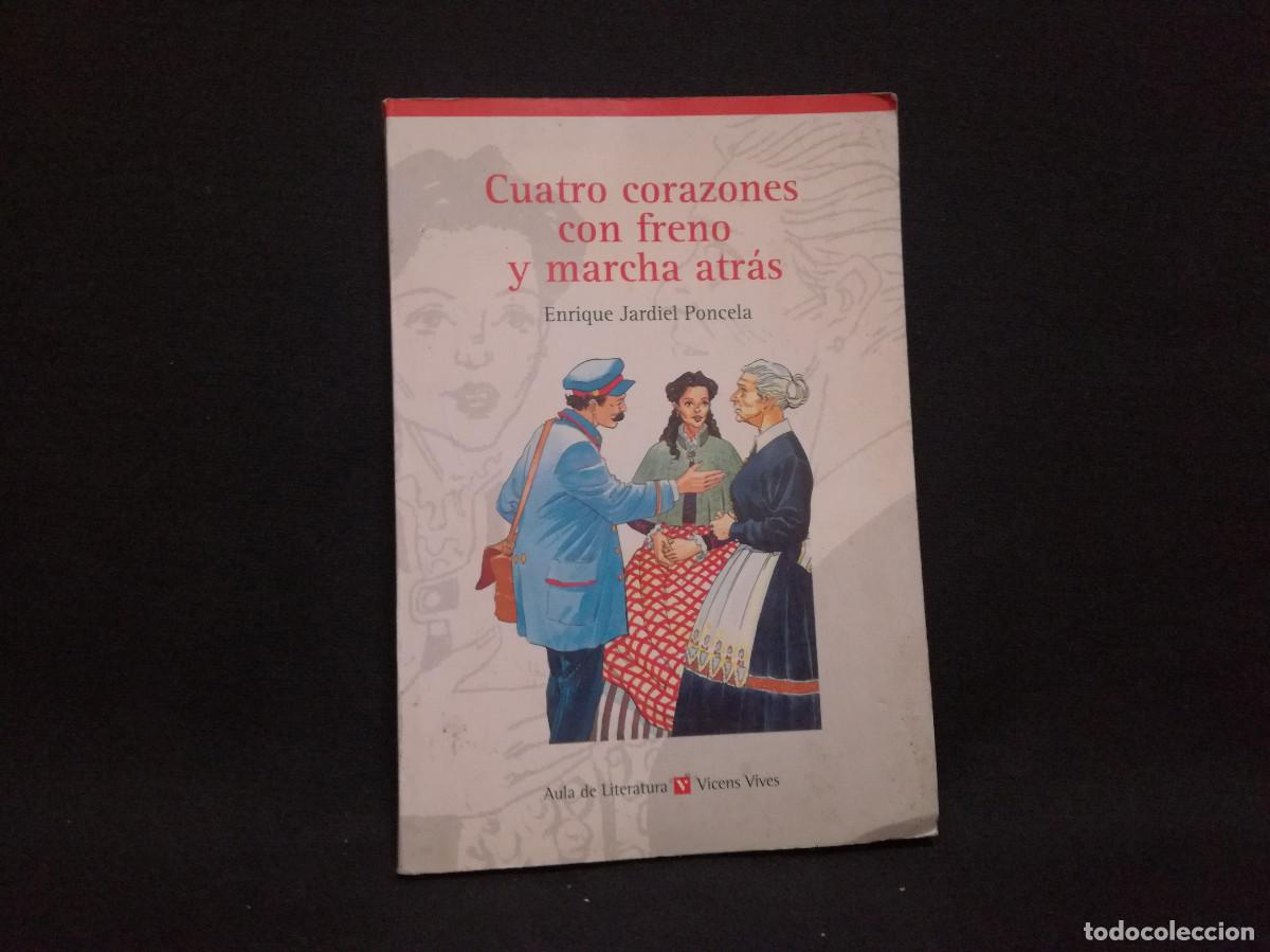 B&uuml;cher: LIBRO - CUATRO CORAZONES CON FRENO Y MARCHA ATRAS