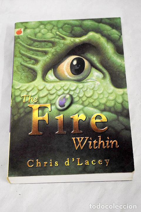 Libros: The fire within: D Lacey, Chris.- D Lacey, Chris - Foto 1