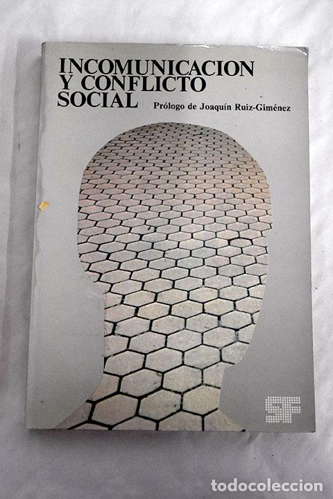Libros: Incomunicaci&oacute;n y conflicto social - Foto 1