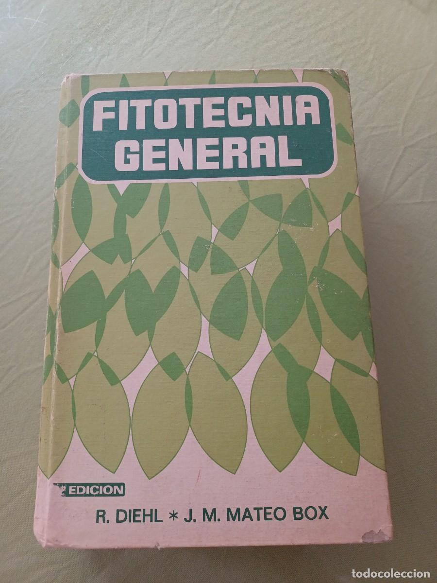 Libros: FITOTECNIA GENERAL. DIEHL MATEO - Foto 1