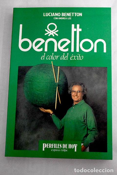 Libros: Benetton: el color del &eacute;xito.- Benetton, Luciano - Foto 1