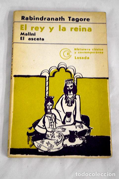 Libros: El rey y la reina: Tagore, Rabindranath.- Tagore, Rabindranath - Foto 1