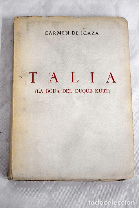 Libros: Talia (La boda del duque Kurt).- Icaza, Carmen de - Foto 1
